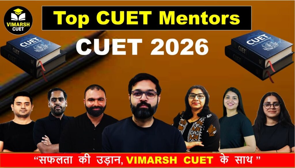 Top CUET 2026 mentors at Vimarsh CUET with expert faculty team for CUET exam preparation